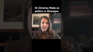 Dr. Christine Wade on the 2018 protests in Nicaragua