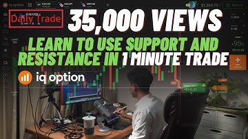 How I trade on Support and Resistance in IQ Option | English Version