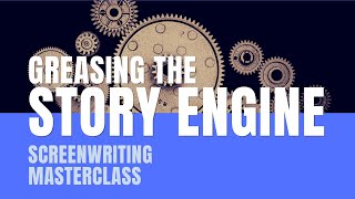 Screenwriting Masterclass |  Grease The Story Engine