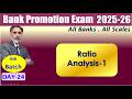 BANK PROMOTION EXAM 2025-26 : Ratio Analysis-1 28.04.26 (6.30am) #nstoor