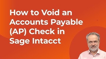 How to Void an Accounts Payable (AP) Check in Sage Intacct