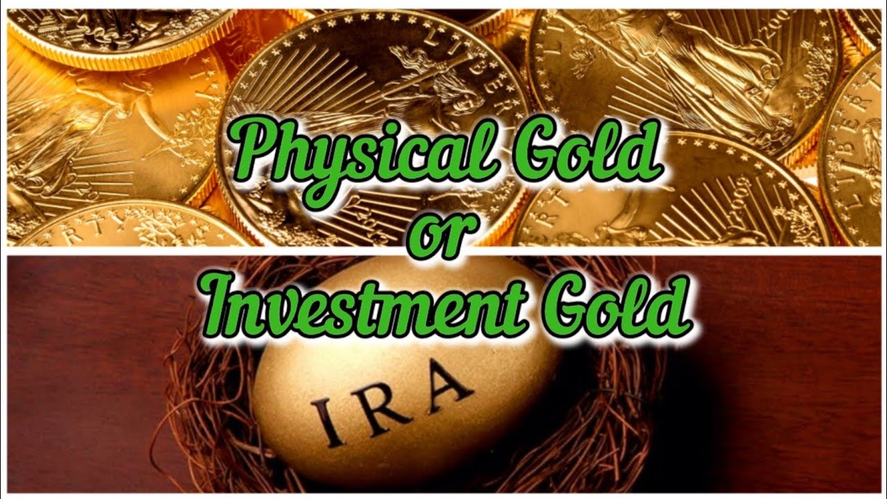 Physical Gold or Investment Gold (IRA) - Stacking Kat