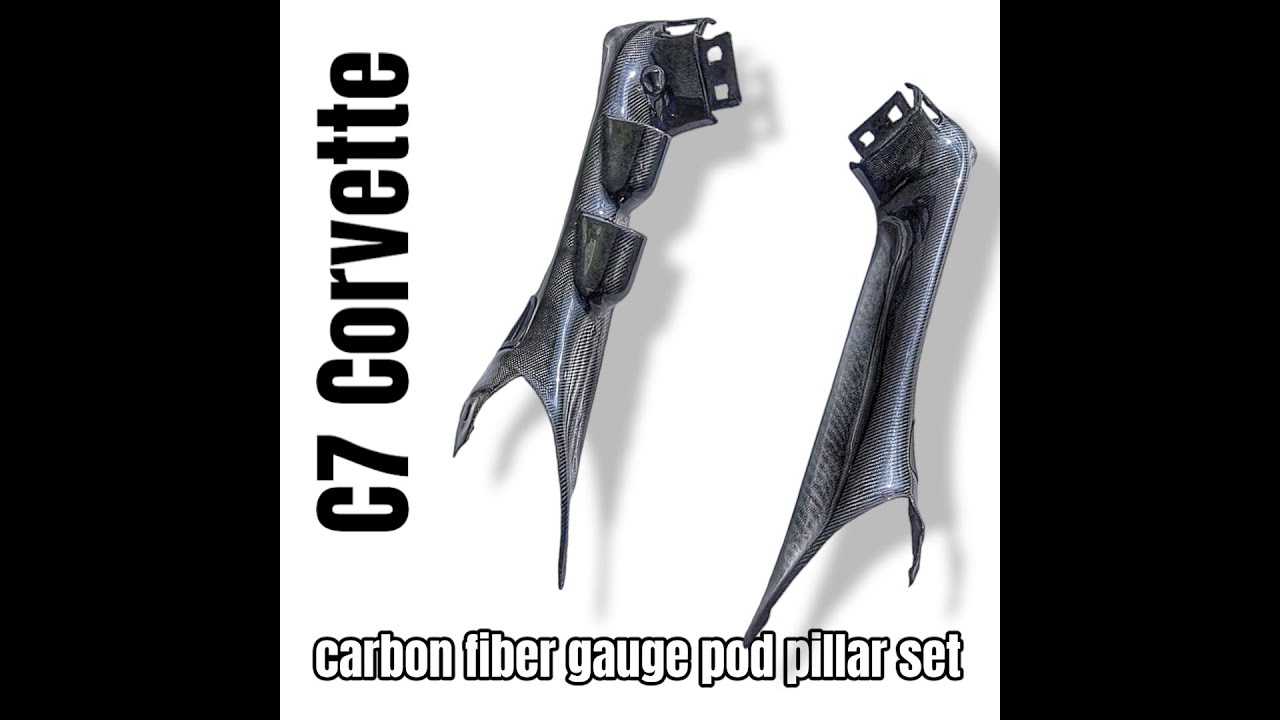 C7 corvette carbon fiber gauge pod pillar kit. YouTube
