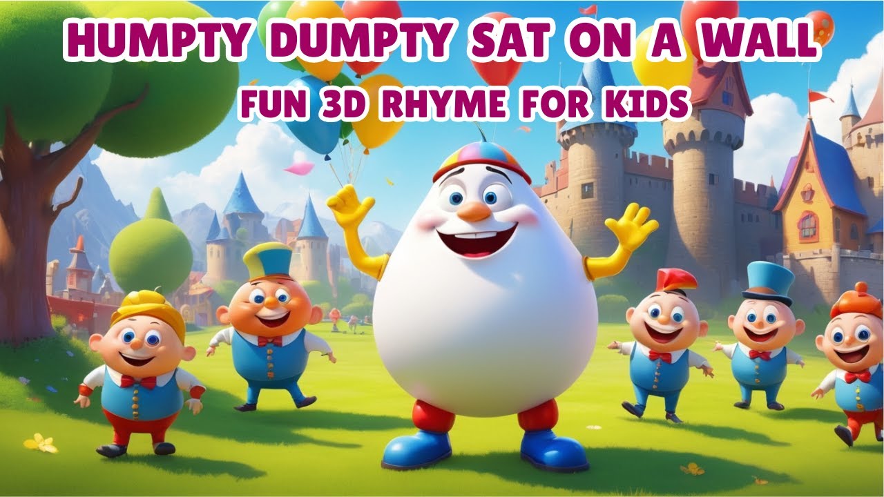 🎵 Humpty Dumpty Sat On A Wall Extended Version | Fun Kids Song | 3D ...