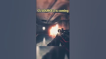 Brand New Game?!? CS SOURCE 2 is coming?? #shorts