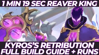 Wayfinder Kyros's Retribution - Reaver King 1min 19 Sec No Prestack + Full Build Guide With Extras