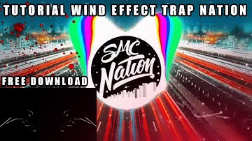 Tutorial Pasang Wind Effect Trap Nation | Wind effect tutorial Avee Player