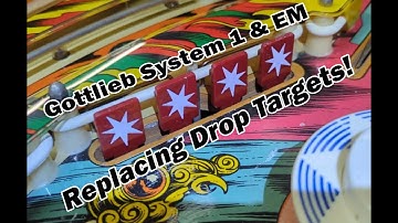 Replacing DROP TARGETS on a Gottlieb System 1 or EM pinball machine