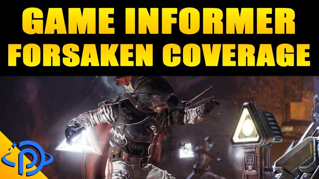 Forsaken Update Game Informer Exclusive Coverage YouTube