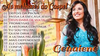 Genaiene | Seleção de musicas gospel mais tocadas e mais pedidas só as Tops - Depois da Prova