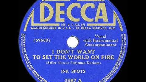 1941 HITS ARCHIVE: I Don’t Want To Set The World On Fire - Ink Spots
