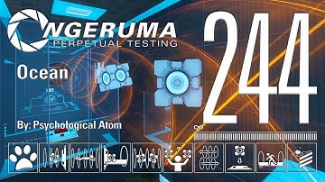 "Ocean" | Perpetual Testing #244 | Portal 2 Community Maps & Mods