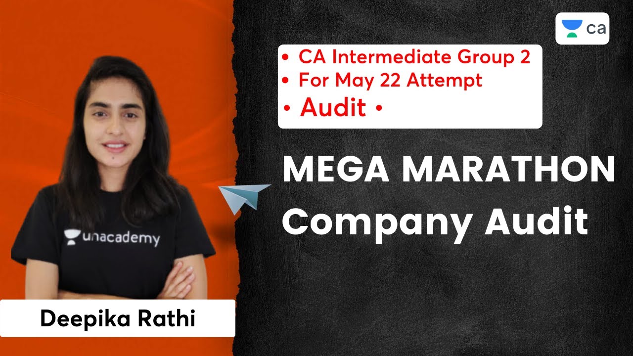 Company Audit | Mega Marathon on Audit | CA Intermediate Deepika Rathi