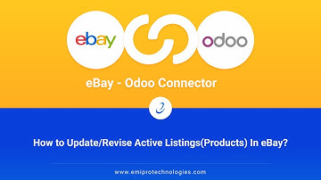 How to Update/Revise Active Listings(Products) In eBay?  | eBay Odoo Connector