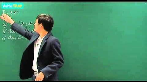 Các yếu tố ảnh hưởng đến chu kỳ của con lắc đơn tiết 1   - kenhdaihoc.com