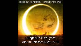 Breaking Benjamin - Angels Fall (Lyrics)