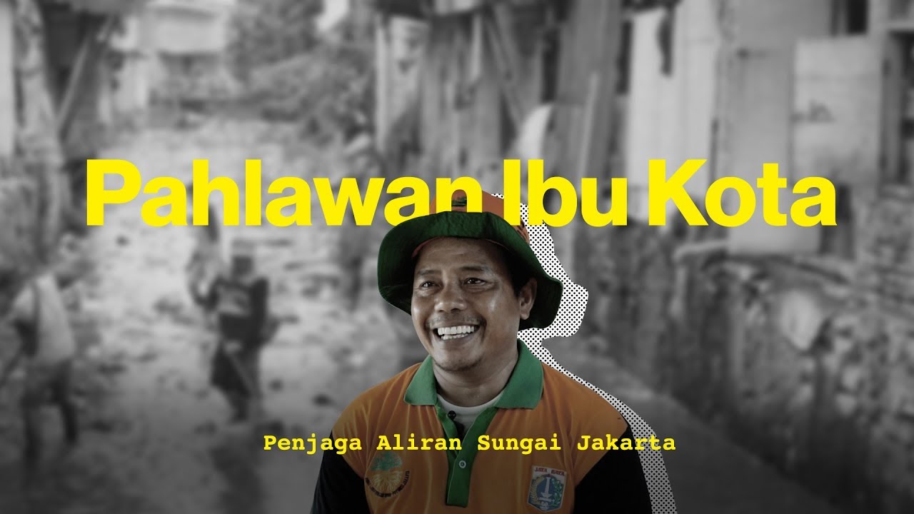 Pahlawan Ibu Kota: Penjaga Aliran Sungai Jakarta