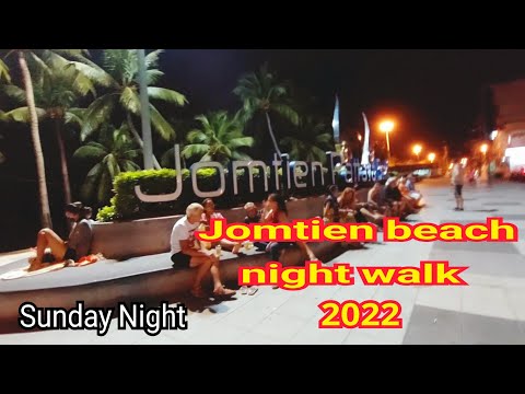 Jomtien Beach Night Walk 2022 | Sunday Night Jomtien Beach / Jomtien pattaya beach at Night
