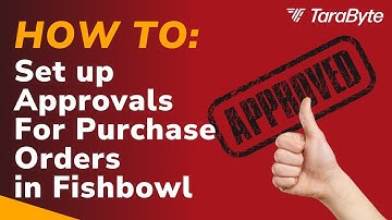 How to Set Up Purchase Order Approval Limits in Fishbowl