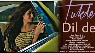 Tukde Dil De - Navjeet (Full Song) | Best Sad Punjabi Song | New Video Mix Song | Heart Touching Vid