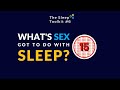 7 What S The Relationship Between Sex And Sleep 7 What S The Relationship Between Sex And Sleep