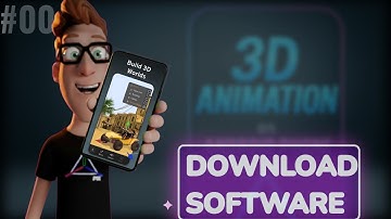 #00 Download the 3D Software for android You NEED for Animation