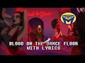 Deadbolt Blood On The Dance Floor With Lyrics By Man On The Internet Ft EmilyGoVO mp3