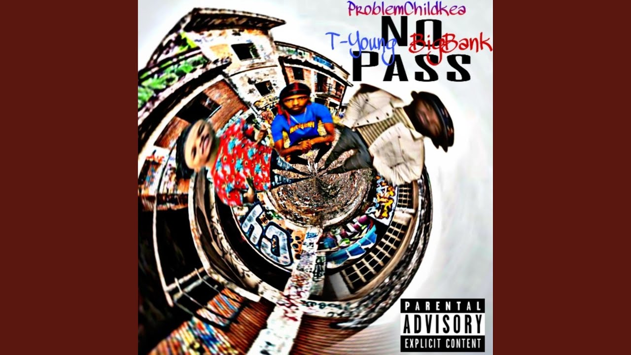 No Pass feat T Young YouTube