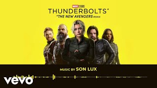 Son Lux - Thunderbolts* (The New Avengers Remix) (From