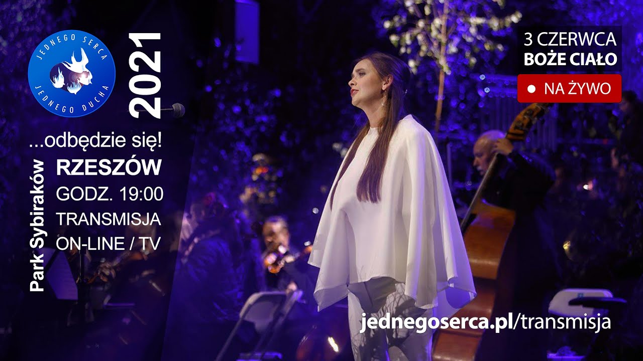 Koncert Jednego Serca Jednego Ducha 2021 - 3 czerwca, Boże Ciało - YouTube