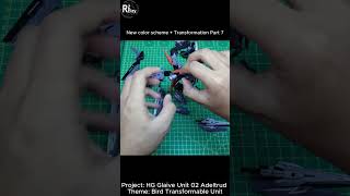 [WIP] Custom Build HG Glaive Unit 02 Adeltrud 'Transformation' Part 7 #gundam #gunpla  #custom