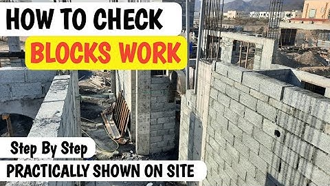 How to check block work in uae / civil engineering