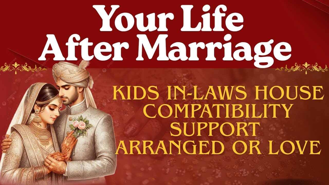🔑Unlock your life after marriage💞🥰 Detailed Reading #lifeaftermarriage #tarotreading  #marriedlife