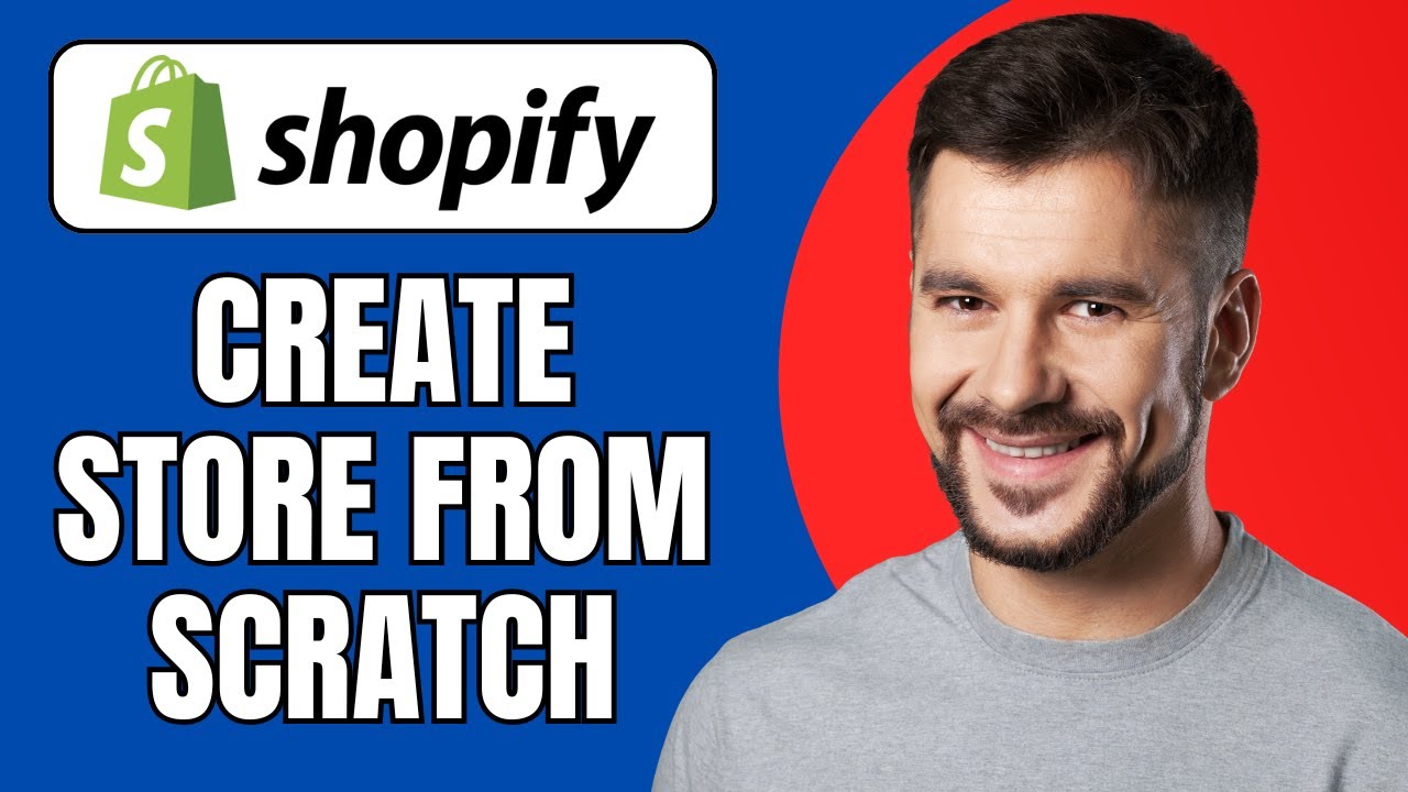 How to Create Shopify Store from Scratch (Step-by-Step 2025) - YouTube