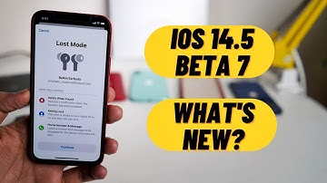 iOS 14.5 Beta 7 Released | What
