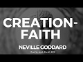 Neville Goddard: Creation Faith Read by Josiah Brandt - [Full Lecture]