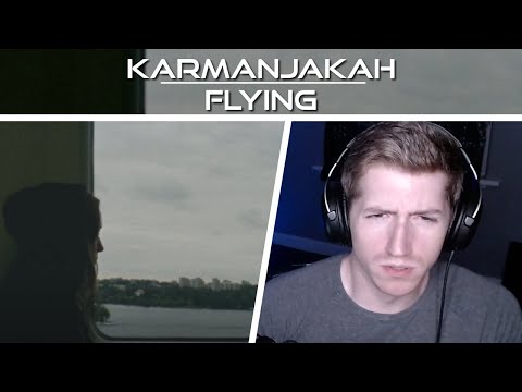 Chris REACTS to Karmanjakah - Flying