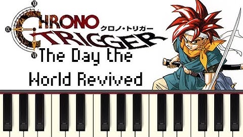 The Day the World Revived - Chrono Trigger [Synthesia]
