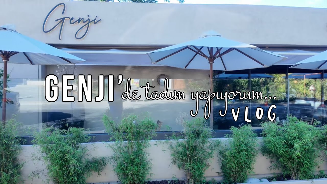 GENJİ tadım günü...