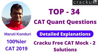 Top-34 CAT Quant Questions | Free CAT Mock-2 Solutions