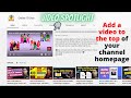 Add a video to the top of your channel homepage | Video spotlight add a video to the top 🔥🔥