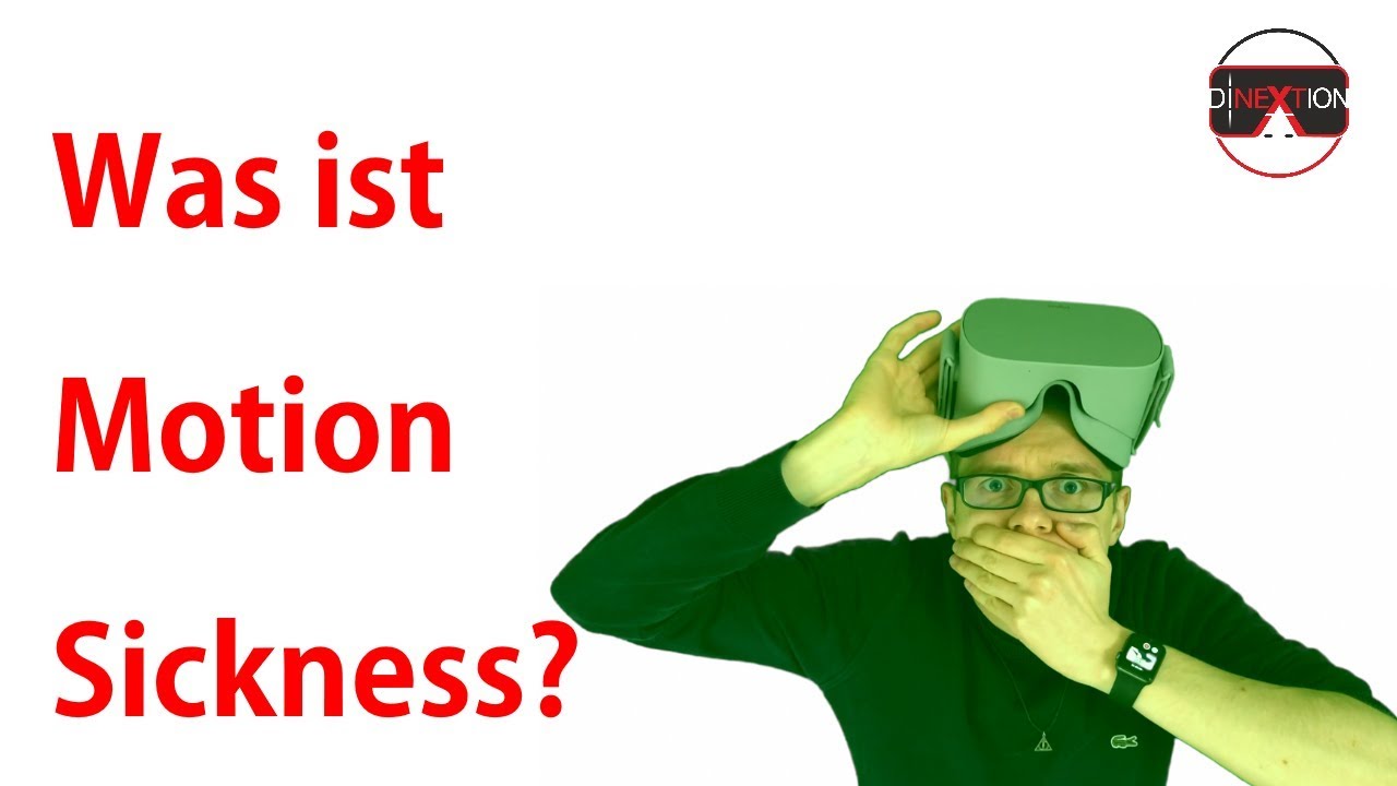 Was ist Motion Sickness YouTube