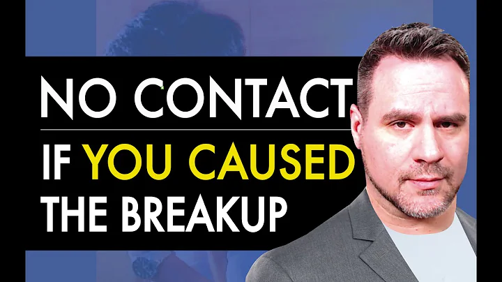 NO CONTACT if YOU CAUSED the BREAKUP | Coach Ken