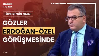 Cumhurbaşkanı ErdoğanÖzgür Özel görüşmesinden ne bekleniyor? Cem Küçük yorumladı