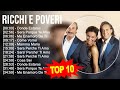 Ricchi e poveri greatest hits  top 100 artists to listen in 2023