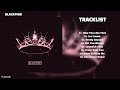 Full Album BLACKPINK 블랙핑크 THE ALBUM