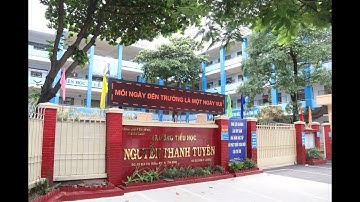 GIỚI THIỆU TRƯỜNG TIỂU HỌC NGUYỄN THANH TUYỀN - QUẬN TÂN BÌNH