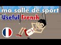 Useful French Cartoon: my gym - ma salle de sport