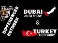 DUBAI vs TURKEY Auto Show