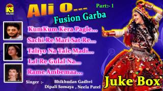 Audio jukebox - ali o fusion garba song part 1 singer bhikhudan
gadhvi,dipali somaiya,neela
https://www.facebook.com/?q=#/kinjalstudio.mehsana.3 ...